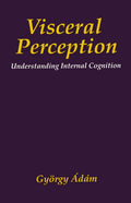 Visceral Perception: Understanding Internal Cognition - Clinical