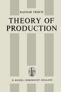 Theory of Production: A Comprehensive Guide to Economic Principles