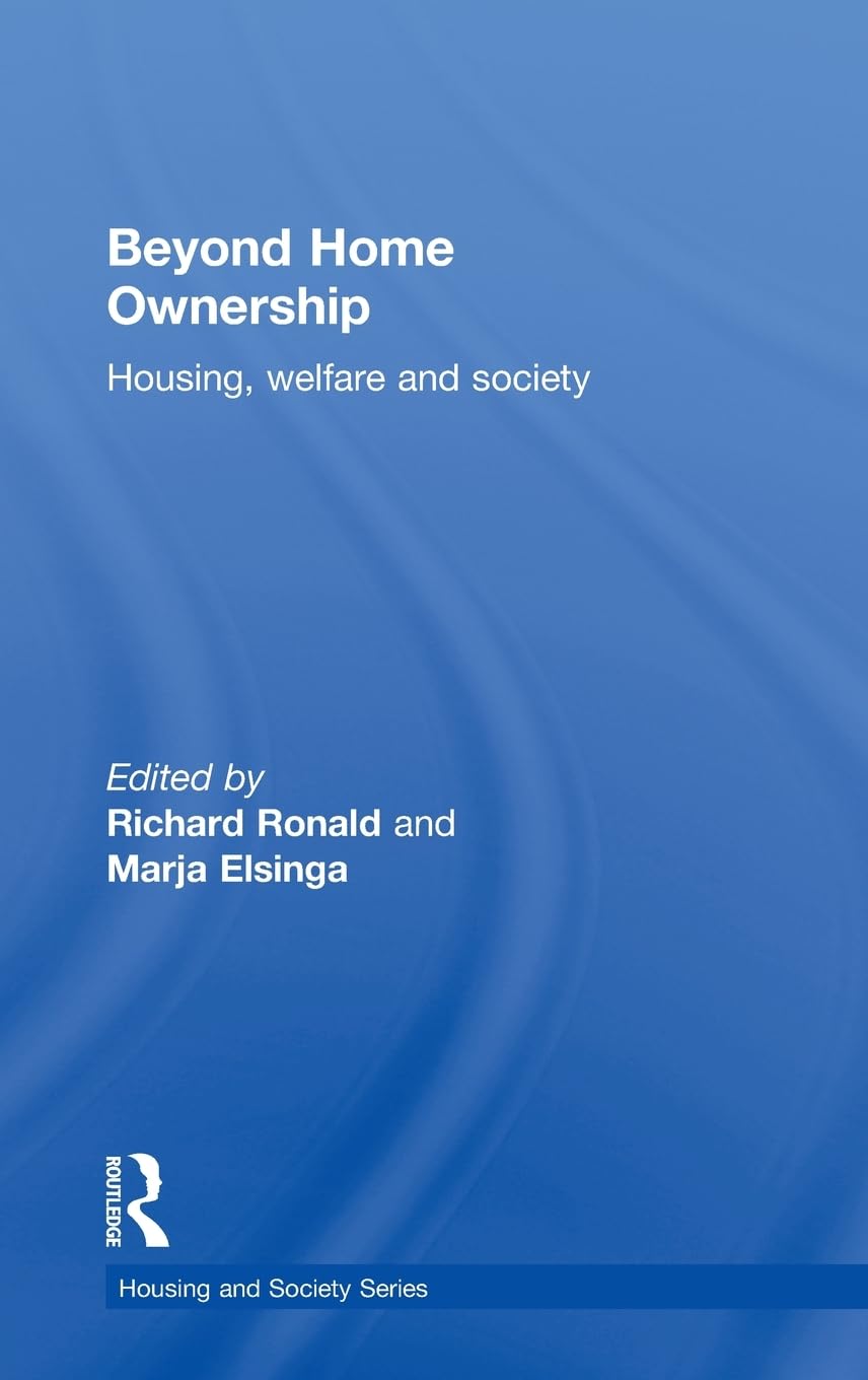Beyond Home Ownership: Housing, Welfare and Society Insights