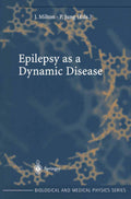 Epilepsy as a Dynamic Disease - Clinical Diagnosis and Control