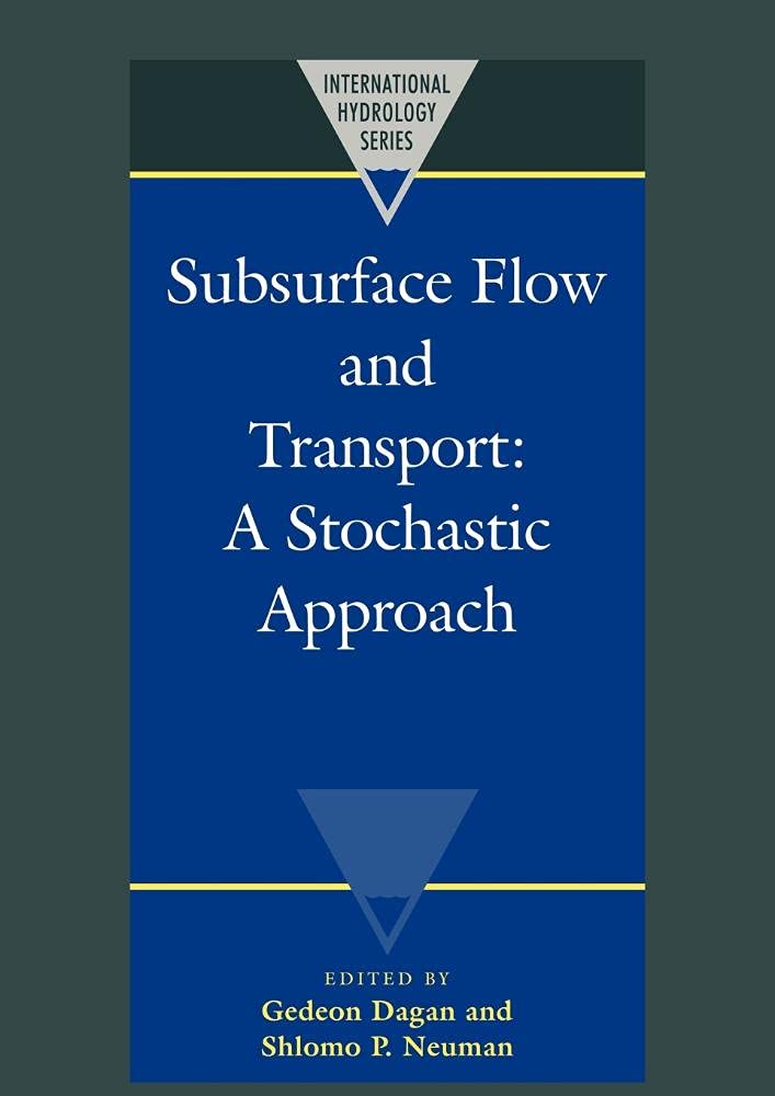 Subsurface Flow and Transport: A Stochastic Approach Review