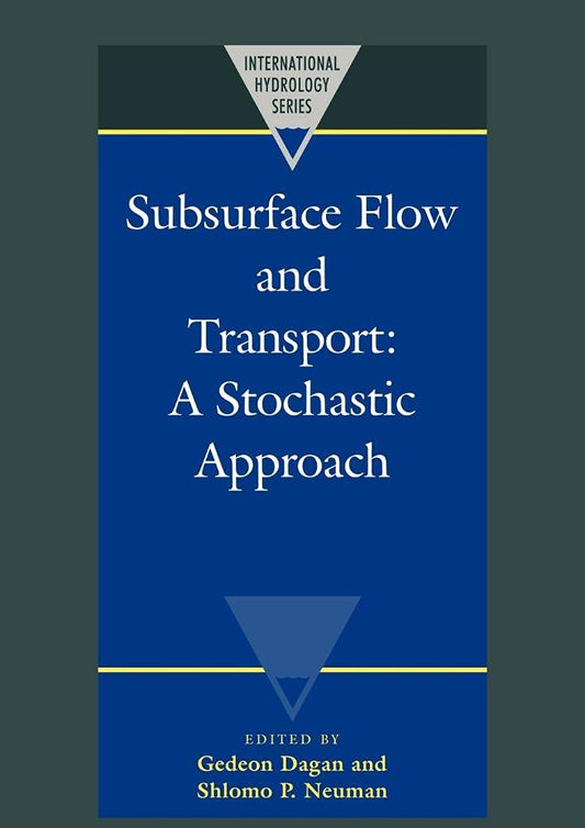 Subsurface Flow and Transport: A Stochastic Approach Review