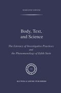 Body, Text, and Science: The Literacy of Investigative Practices
