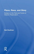 Place, Race, and Story: A Deep Dive into Cultural Narratives