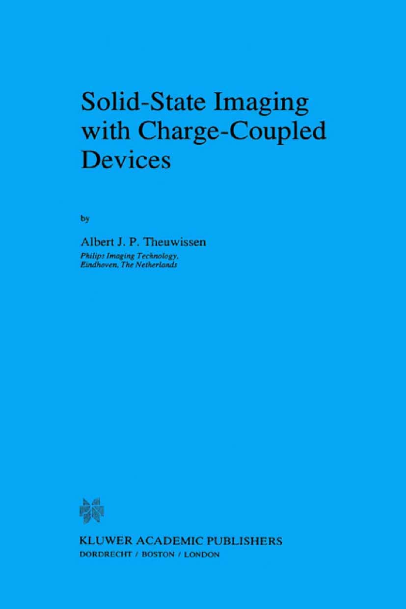 Solid-State Imaging with Charge-Coupled Devices: A Comprehensive Guide