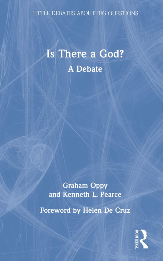 Is There a God? Engaging Debates on Life's Big Questions