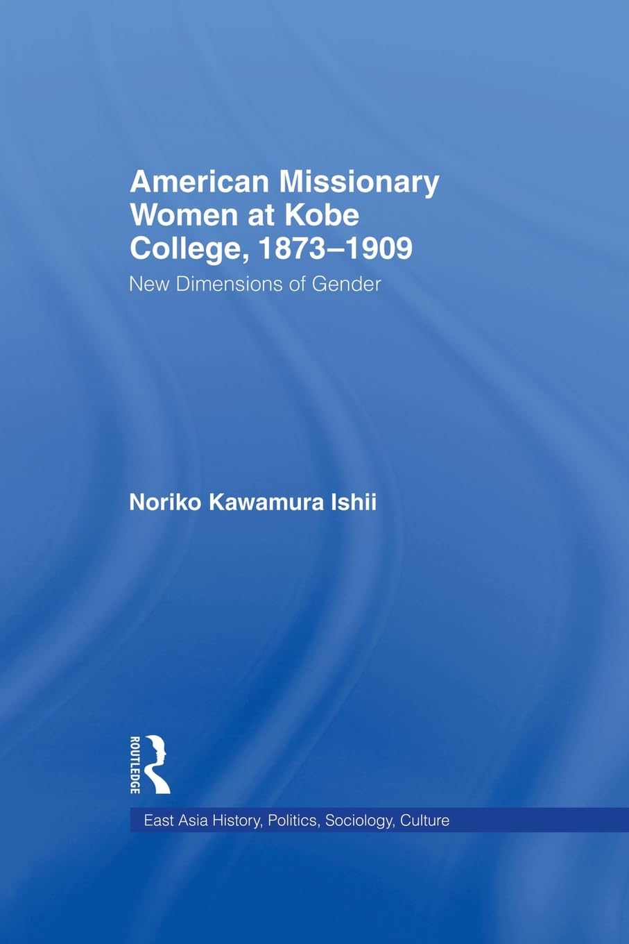 American Women Missionaries at Kobe College: A Historical Insight