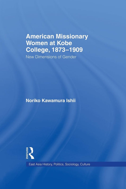 American Women Missionaries at Kobe College: A Historical Insight
