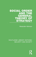 Social Order and the General Theory of Strategy Review
