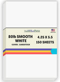 150 Bright White Smooth 80# Card Paper Sheets 4.25 in x 5.5 in - Thick