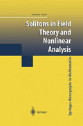 Solitons in Field Theory and Nonlinear Analysis - Monograph