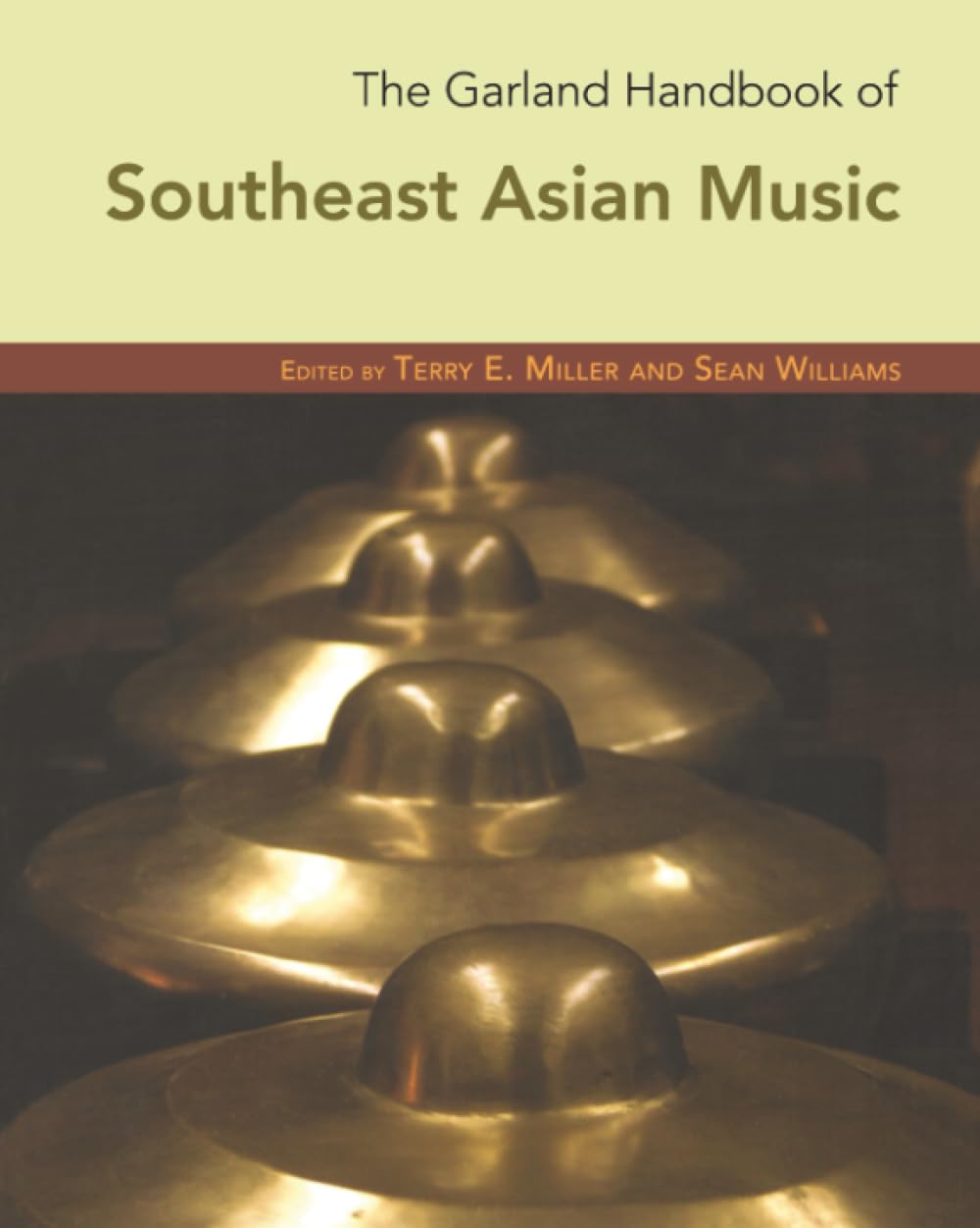 The Garland Handbook of Southeast Asian Music: A Comprehensive Guide
