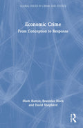 Economic Crime: From Conception to Response - Academic