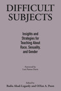 Difficult Subjects: Insights and Strategies for Teaching About Race