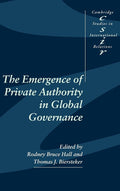 The Emergence of Private Authority in Global Governance Review