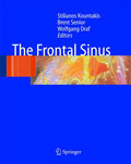 The Frontal Sinus - Comprehensive Surgical and Medical