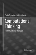 Computational Thinking: First Algorithms, Then Code - Practical Intro