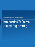 An Introduction to Frozen Ground Engineering - Practical Textbook