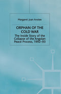 Orphan of the Cold War: The Inside Story of the Collapse
