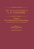 The Collected Works of L.S. Vygotsky: The Fundamentals of Defectology