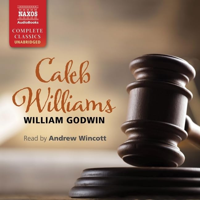 Caleb Williams by William Godwin - A Gripping Tale of Mystery