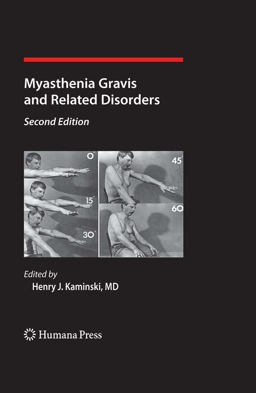 Myasthenia Gravis and Related Disorders: A Comprehensive Guide