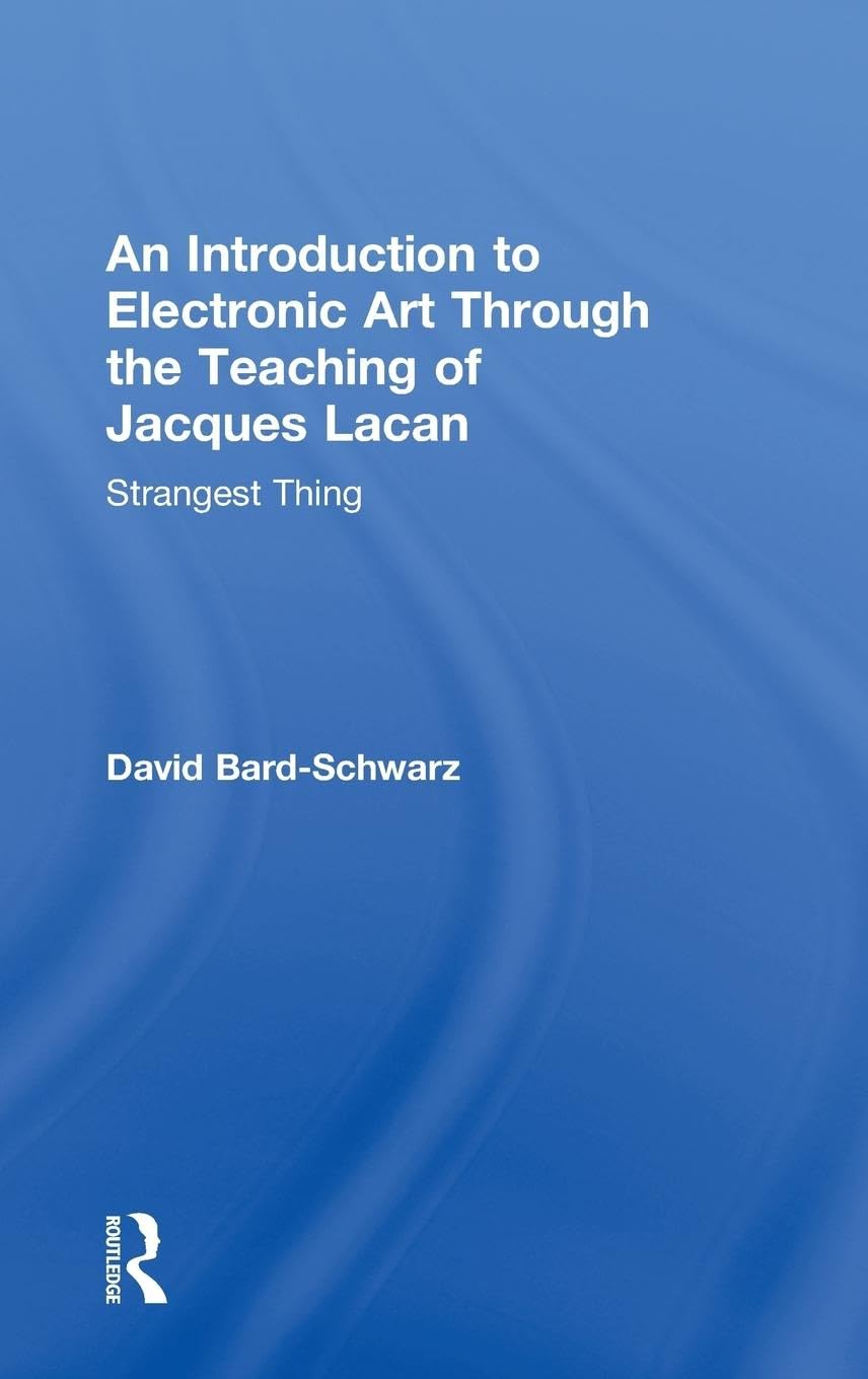 Exploring Electronic Art Through Jacques Lacan's Teachings