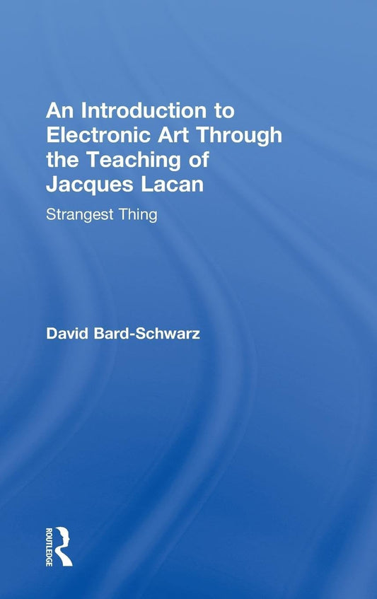 Exploring Electronic Art Through Jacques Lacan's Teachings
