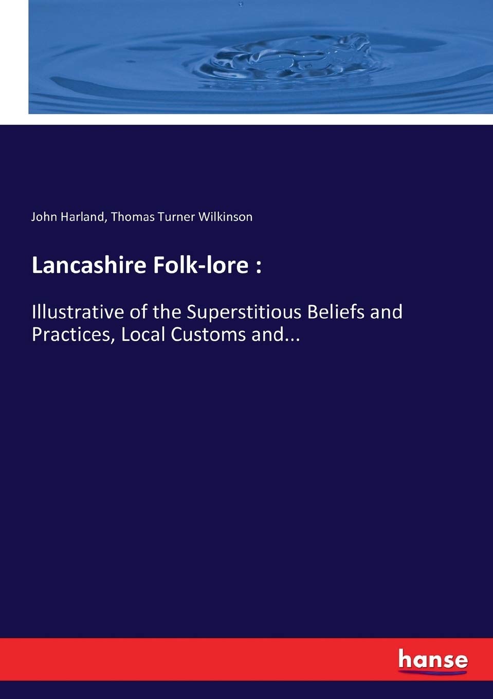 Lancashire Folk-lore: Explore Superstitions and Local Customs