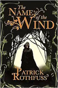 The Name of the Wind by Rothfuss Patrick - A Masterpiece