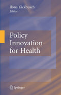 Policy Innovation for Health: Transforming Global Health Systems