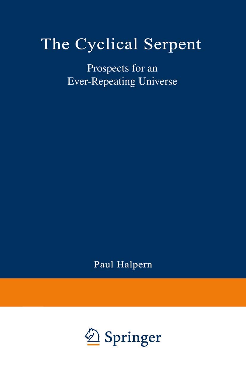 The Cyclical Serpent: Prospects for an Ever-Repeating Universe Review