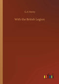 With the British Legion - Classic Historical Adventure