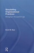 Storytelling Organizational Practices - Practical Methods for Futuring