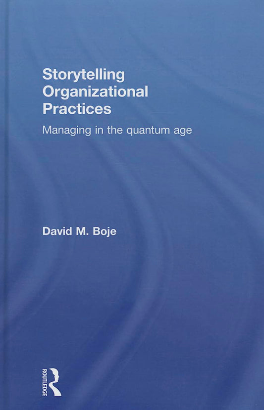 Storytelling Organizational Practices for Effective Leadership