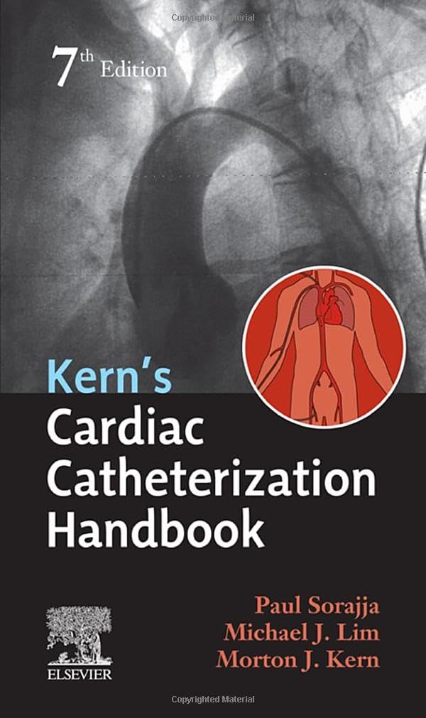 Kern's Cardiac Catheterization Guide for Cardiologists