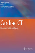 Cardiac CT: Diagnostic Guide and Cases - Practical Case-Based