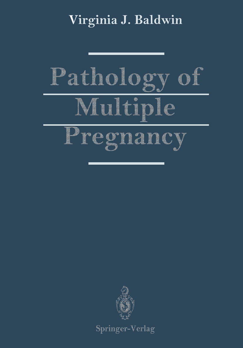 Pathology of Multiple Pregnancy: A Comprehensive Guide