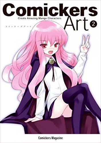 Comickers Art 2: Create Amazing Manga Characters Guidebook