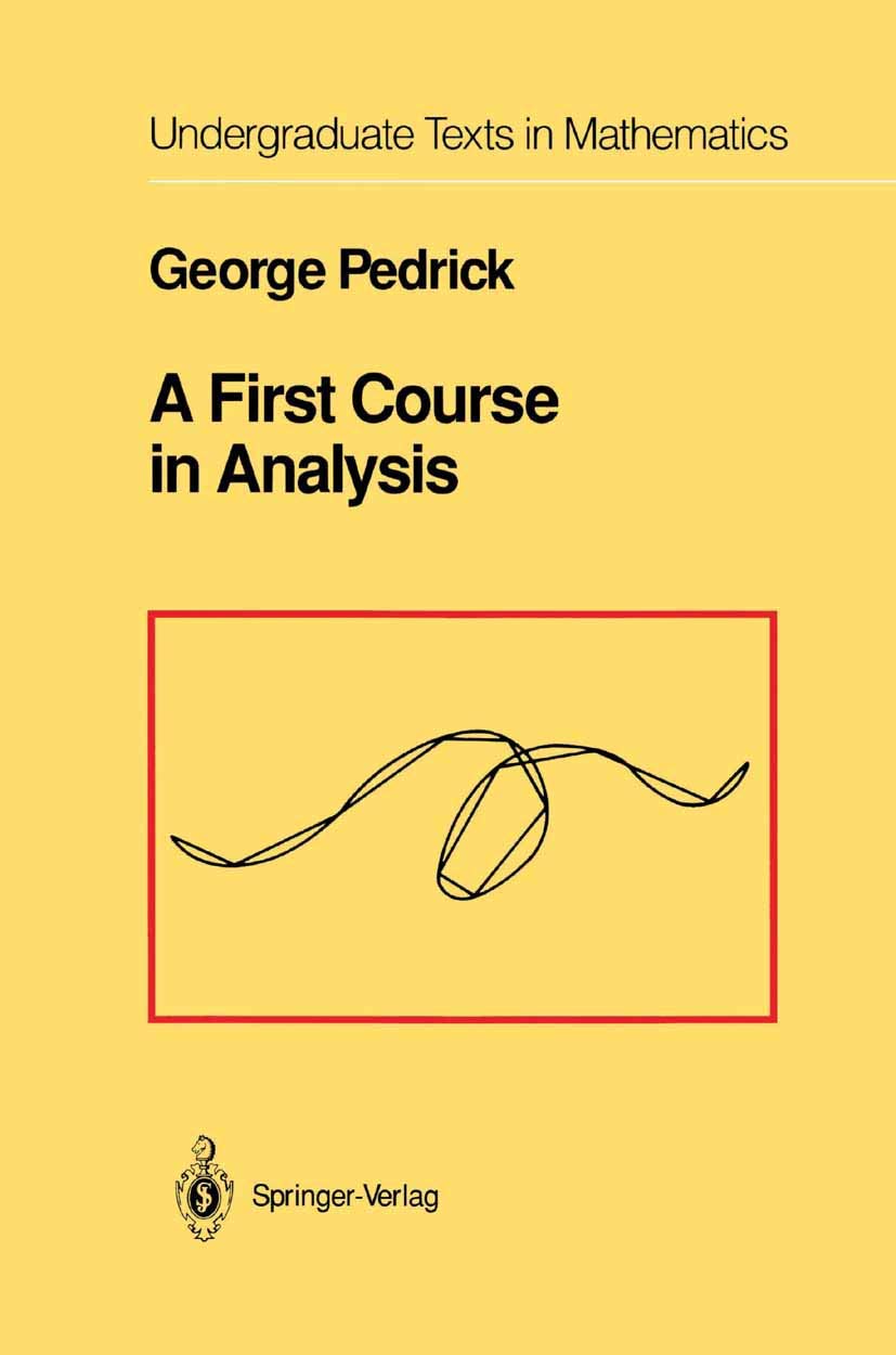 A First Course in Analysis: Essential Mathematics Textbook