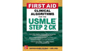 First Aid Clinical Algorithms for the USMLE Step 2 CK - Clinical