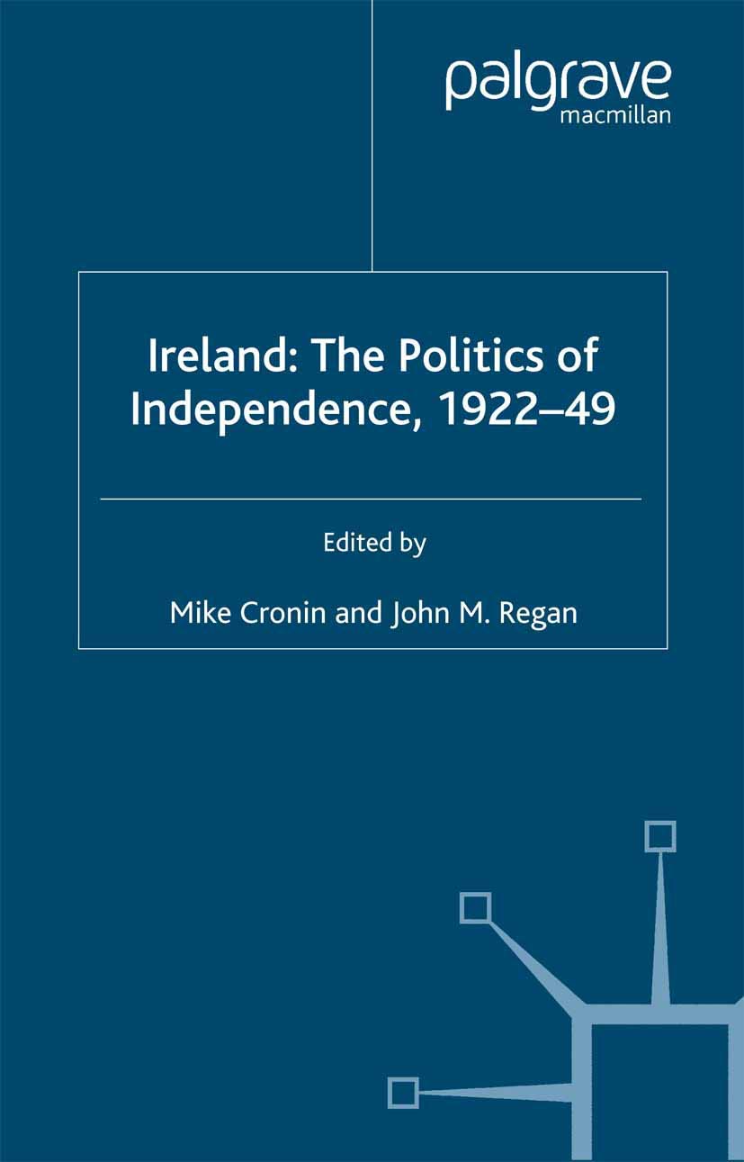 Ireland: The Politics of Independence, 1922-49 Book Review