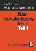 Baukonstruktionslehre Teil 1 (German Edition) - Classic Construction