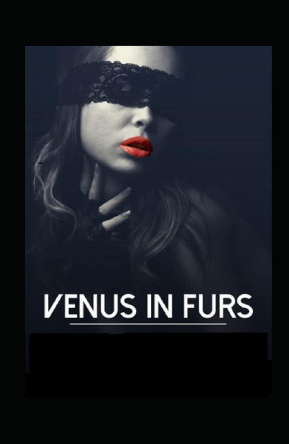 Venus in Furs Illustrated Edition by Leopold Von Sacher Masoch