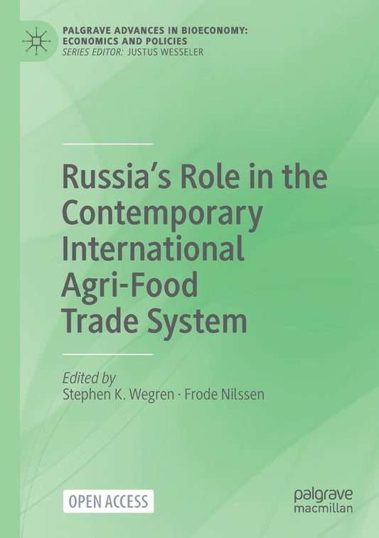 Russia's Role in the Contemporary International Agri-Food Trade