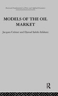Models of the Oil Market: A Comprehensive Economic Analysis