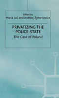 Privatizing the Police-State: The Case of Poland Review