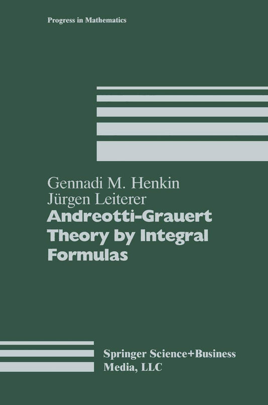 Andreotti-Grauert Theory by Integral Formulas: A Comprehensive Guide