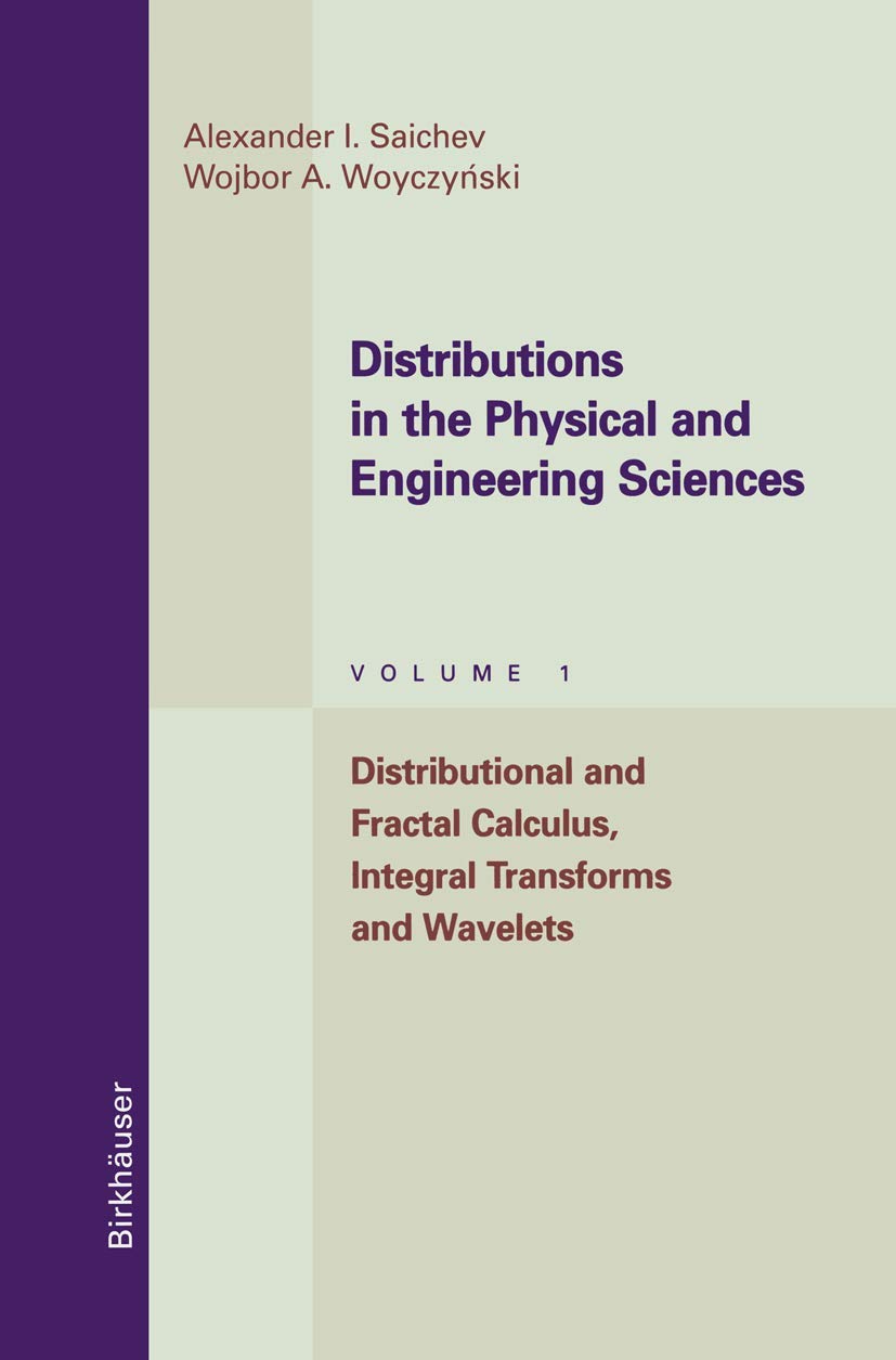 Distributions in the Physical and Engineering Sciences Review