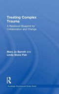 Treating Complex Trauma - Collaborative Change Model Guide